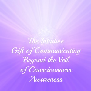 Intuition: Communicating Beyond the Veil