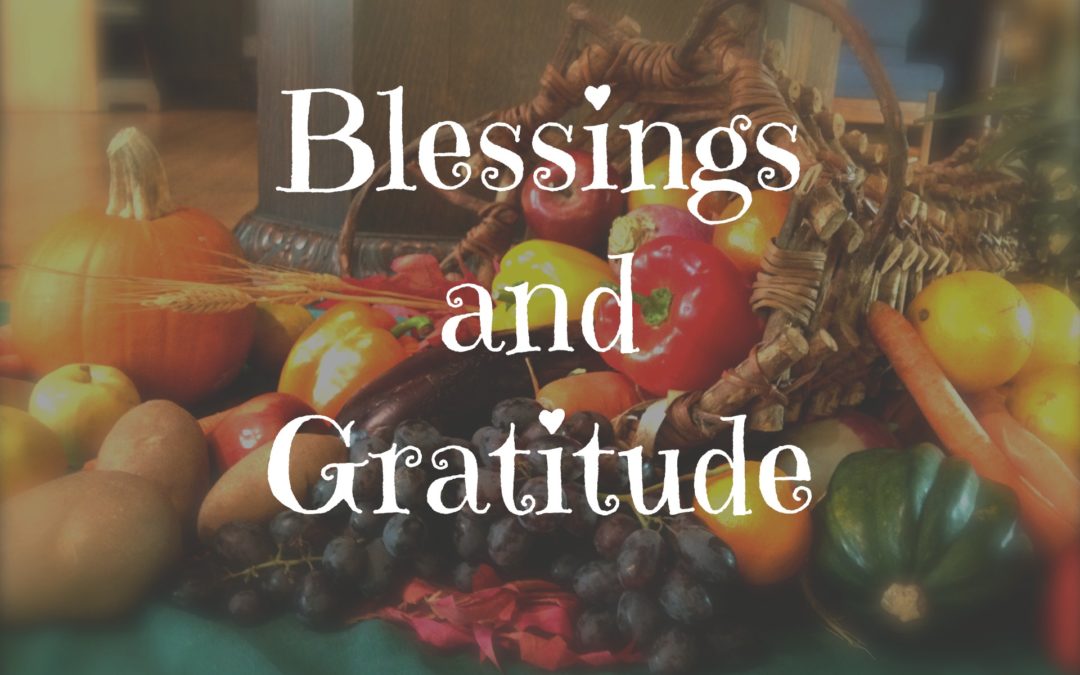 Blessings and Gratitude